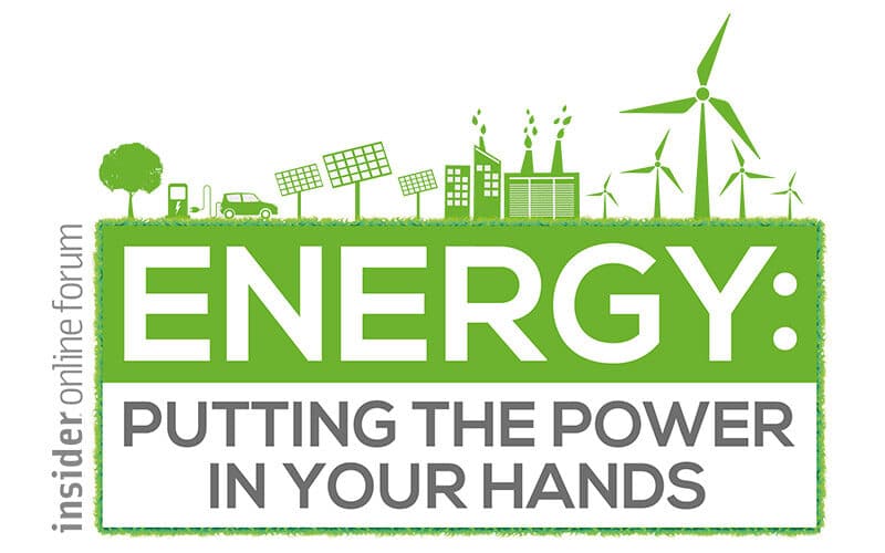 En anglais: Insider Online Forum – Energy: Putting the Power in Your Hands